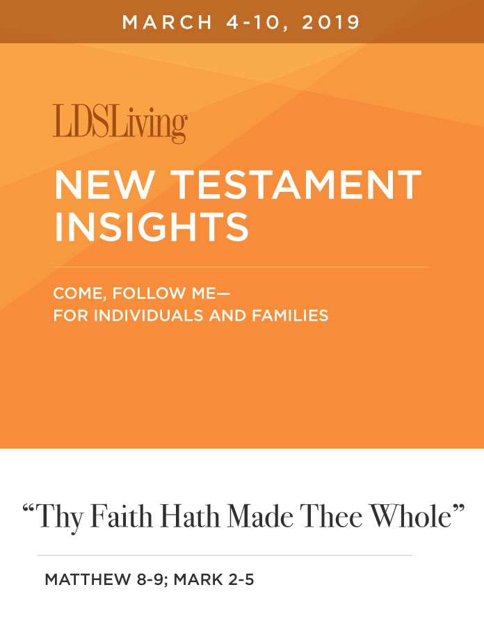 New Testament Insights from Come, Follow Me