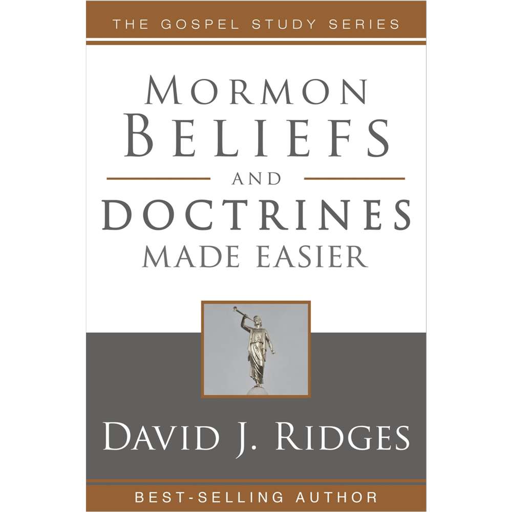 Mormon Beliefs and Doctrines Mader Easier