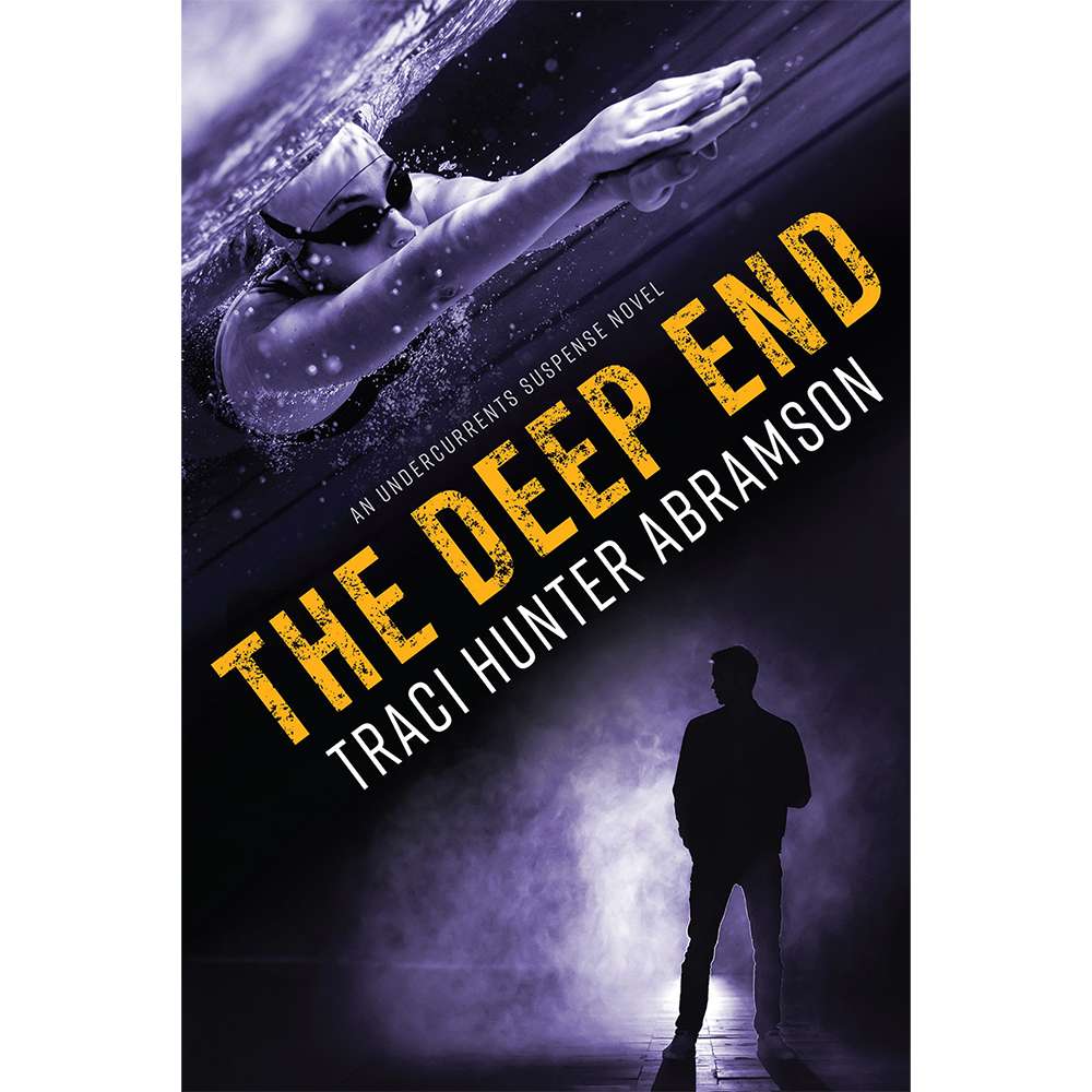The Deep End (Undercurrents Suspense Book 3)