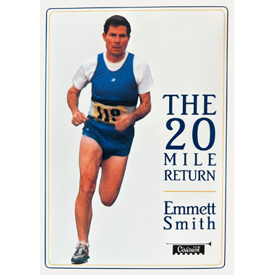 The 20 Mile Return: The Emmett Smith Story