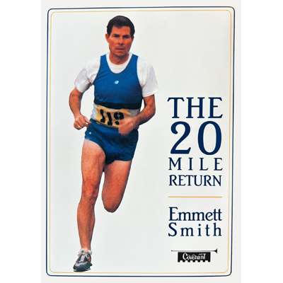 The 20 Mile Return: The Emmett Smith Story