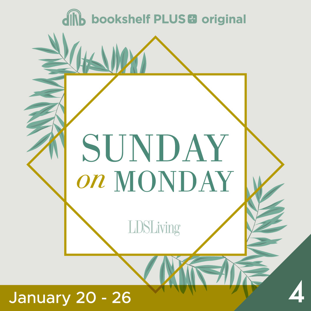 #4: "Armed with Righteousness and with the Power of God” (January 20–26)