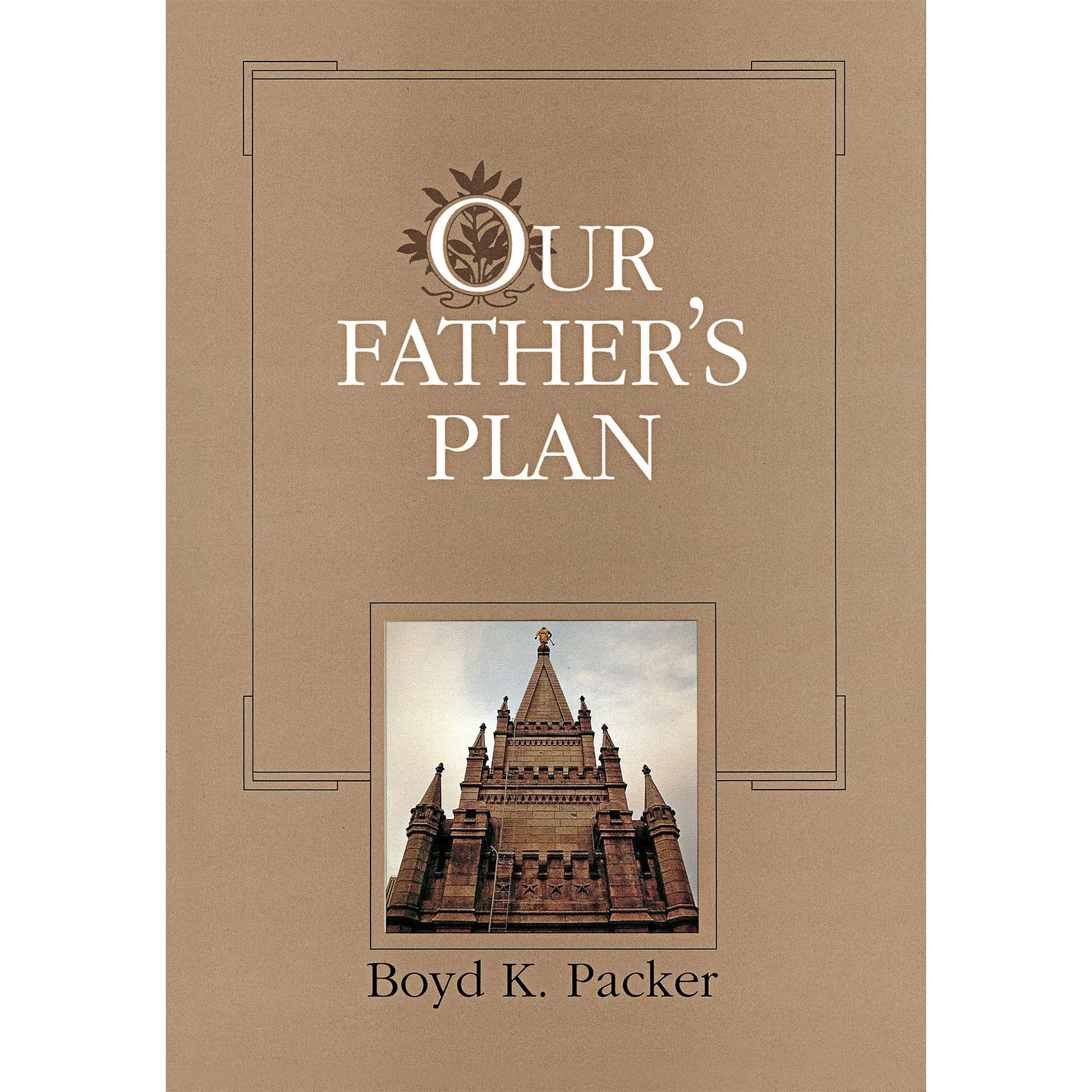 Our Father's Plan