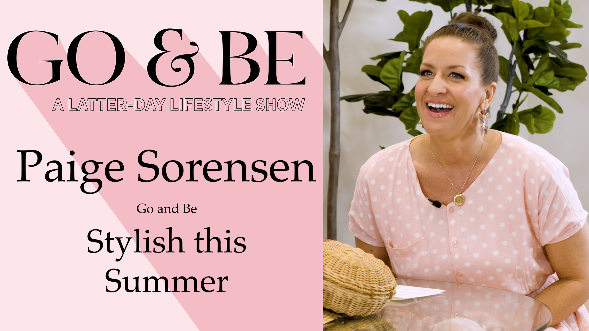 #37: Exciting Summer Looks with Paige Sorensen