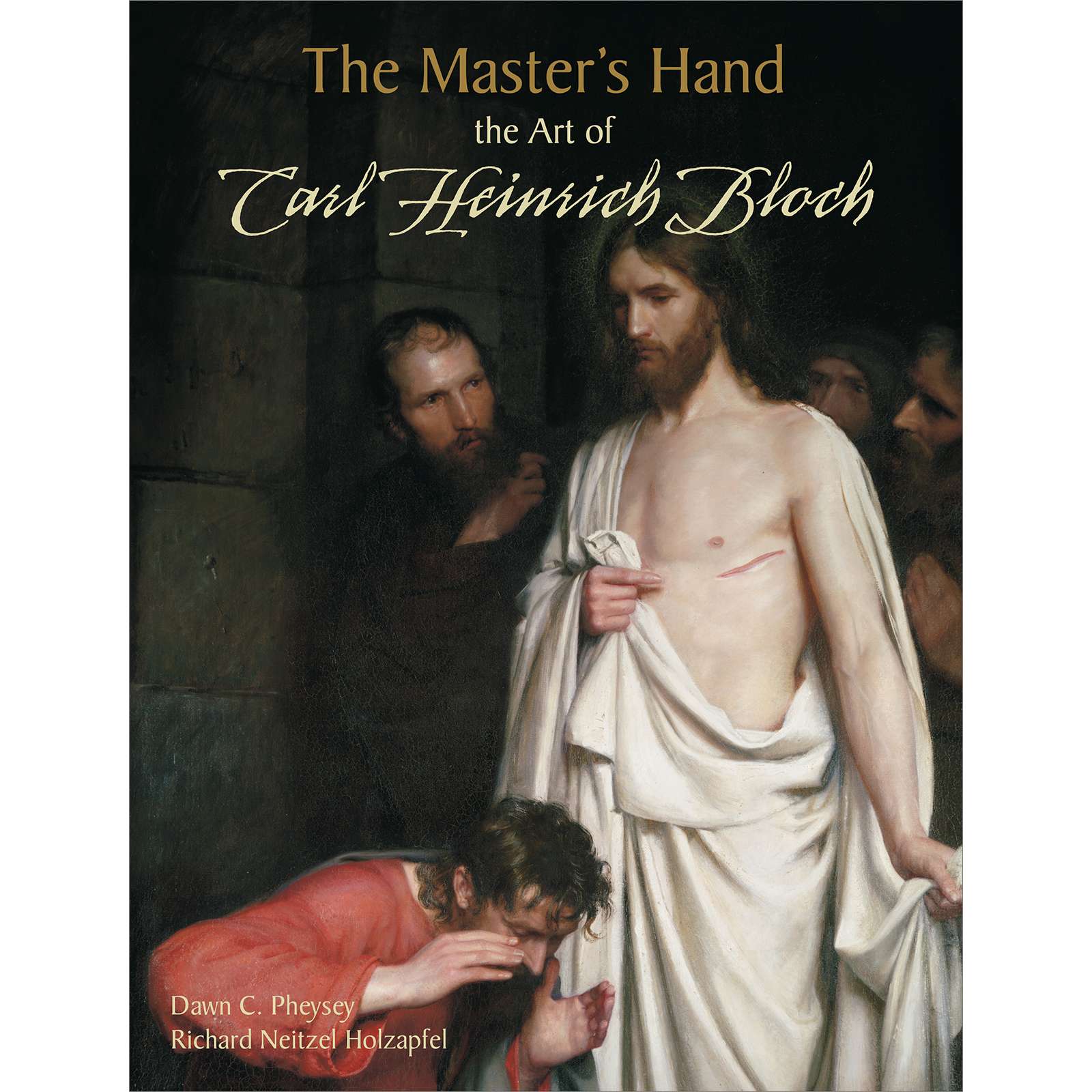 The Master's Hand: The Art of Carl Heinrich Bloch