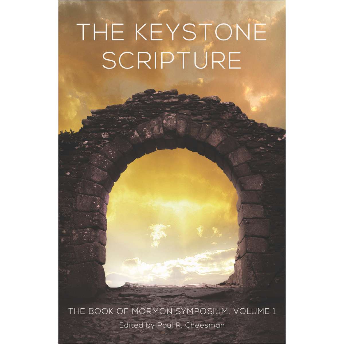 The Keystone Scripture