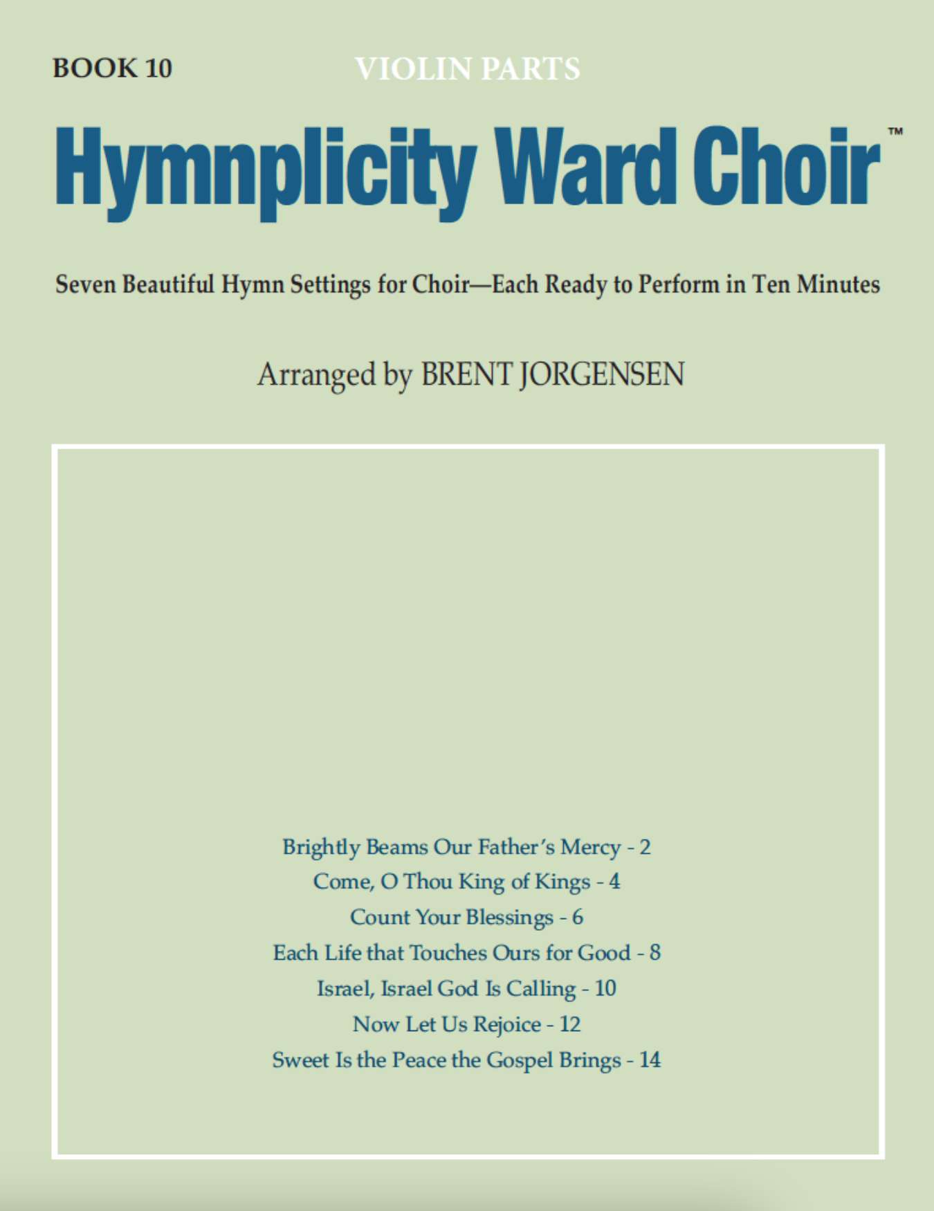Hymnplicity Ward Choir Songbook, Book 10