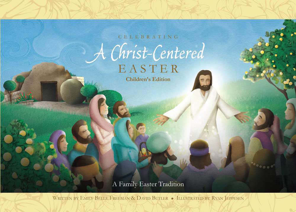 Celebrating a Christ-Centered Easter (Children's Edition)