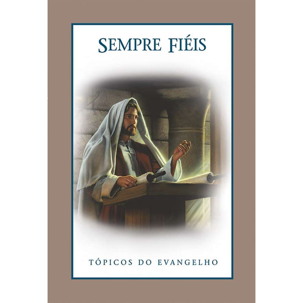 True to the Faith (Portuguese) - CHURCH DISTRIBUTION 1