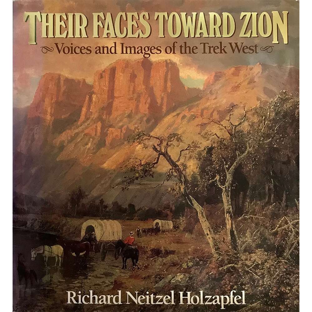 Their Faces Toward Zion