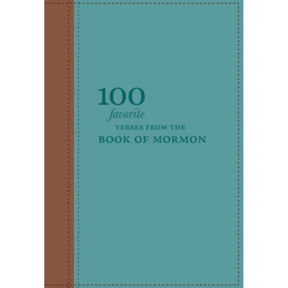 100 Favorite Verses from the Book of Mormon 1