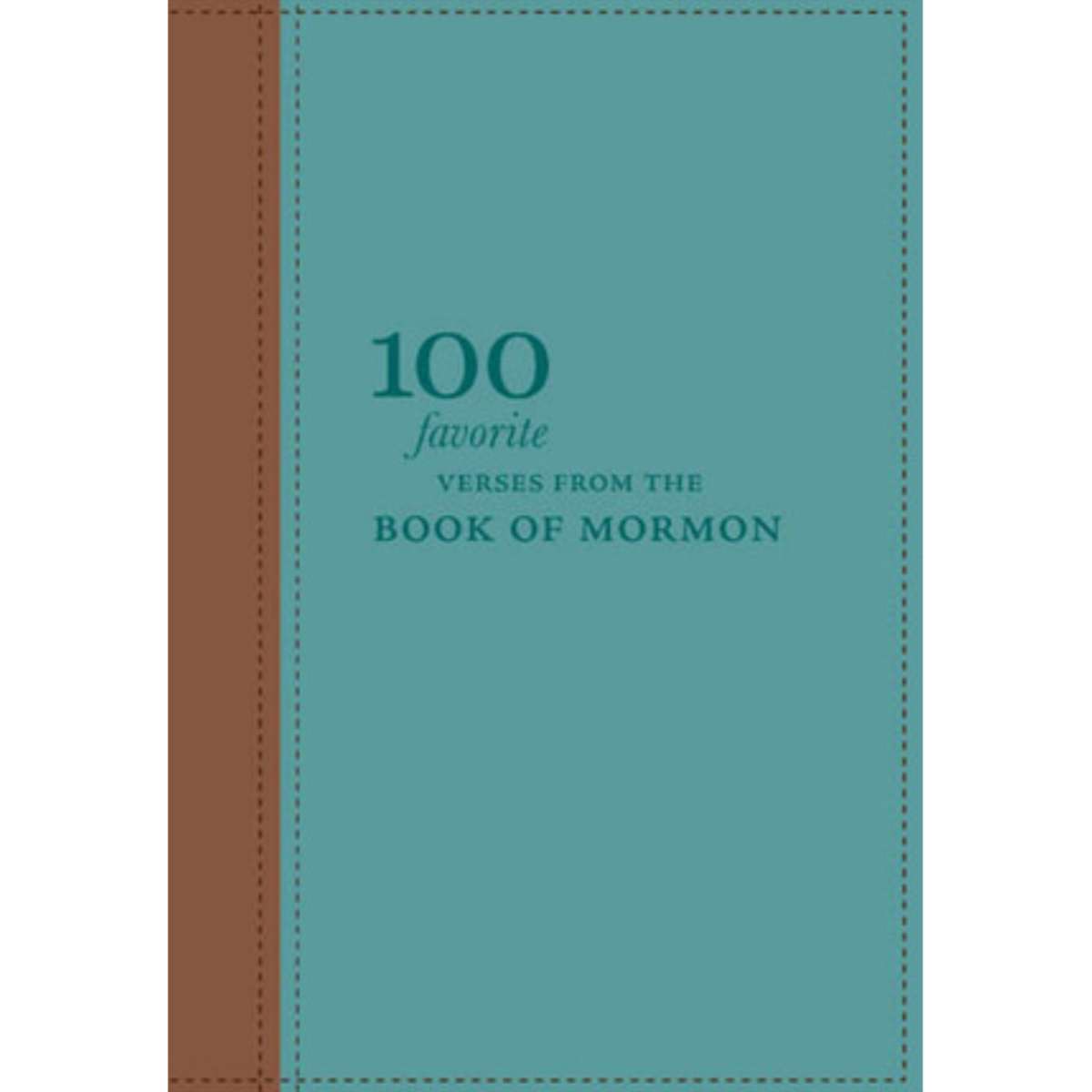100 Favorite Verses from the Book of Mormon