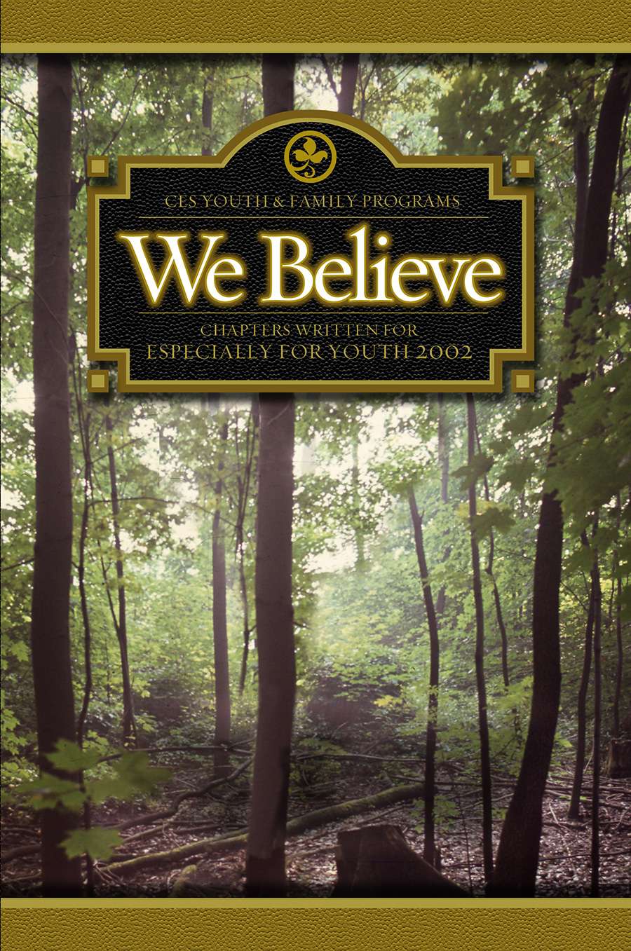 We Believe : Especially for Youth 2002