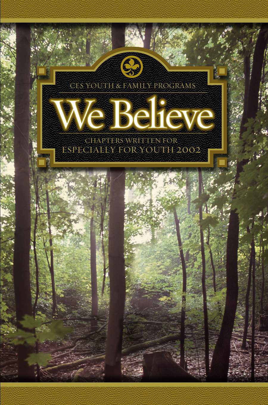 We Believe : Especially for Youth 2002