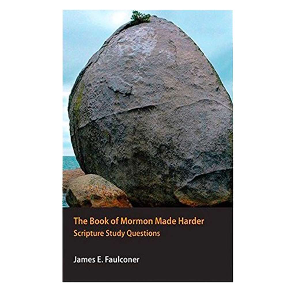 The Book of Mormon Made Harder