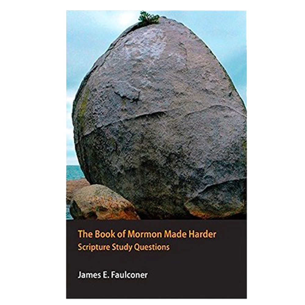 The Book of Mormon Made Harder