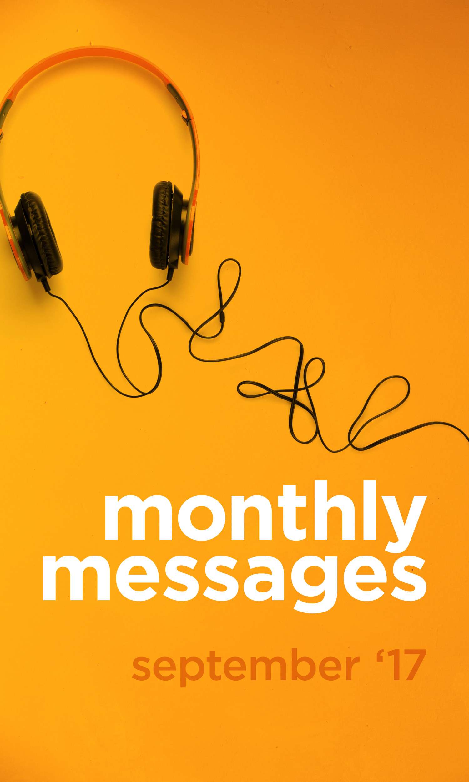 Monthly Messages: September 2017