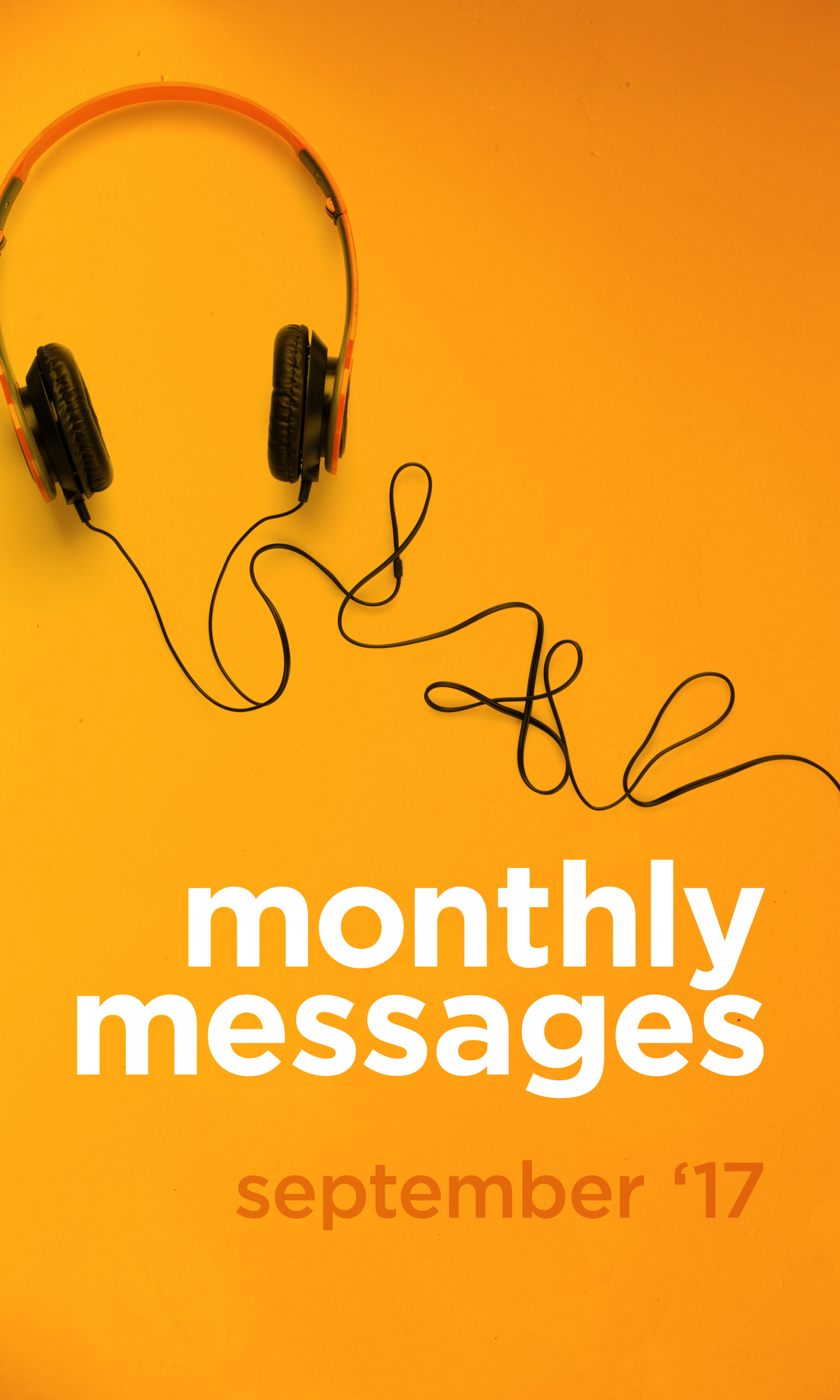 Monthly Messages: September 2017