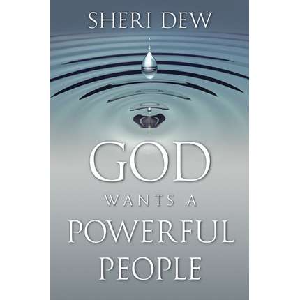 God Wants a Powerful People