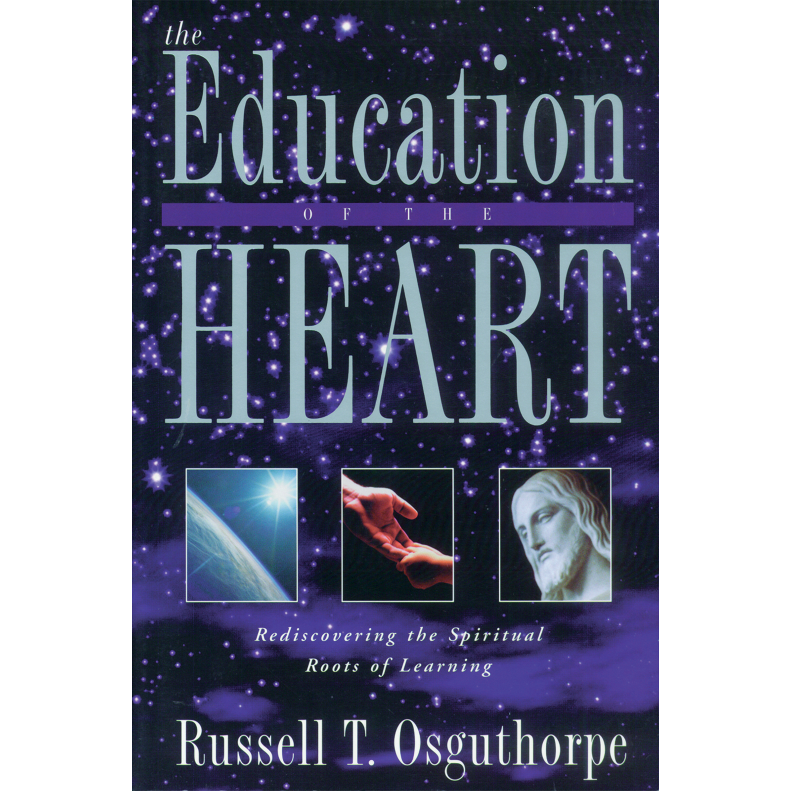 The Education of the Heart