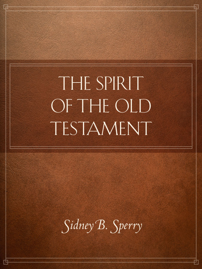 The Spirit of the Old Testament