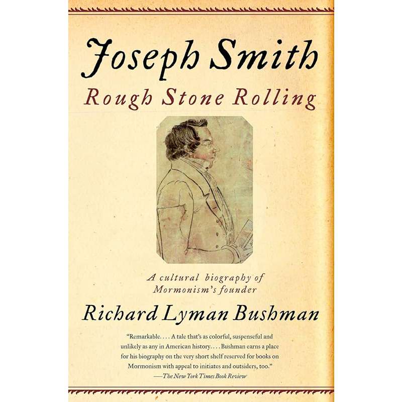 Joseph Smith Rough Stone Rolling