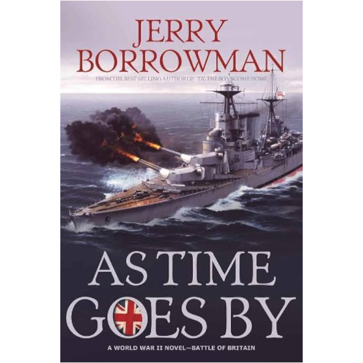 As Time Goes By (‘Til the Boys Come Home, Book 3)