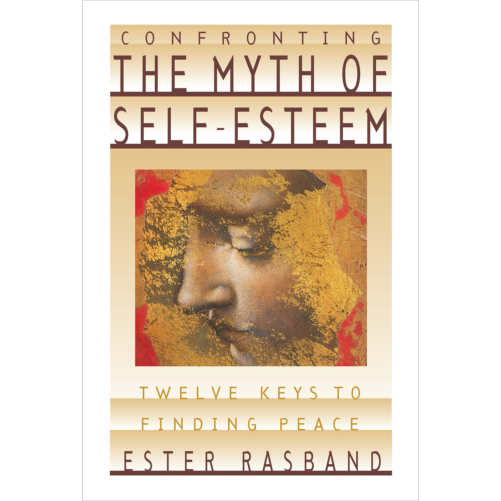 Confronting the Myth of Self-Esteem