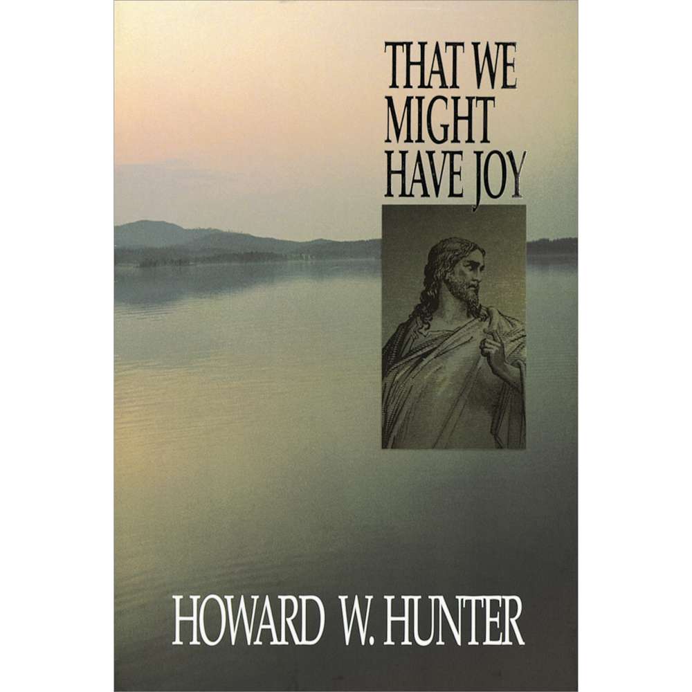 That We Might Have Joy 1