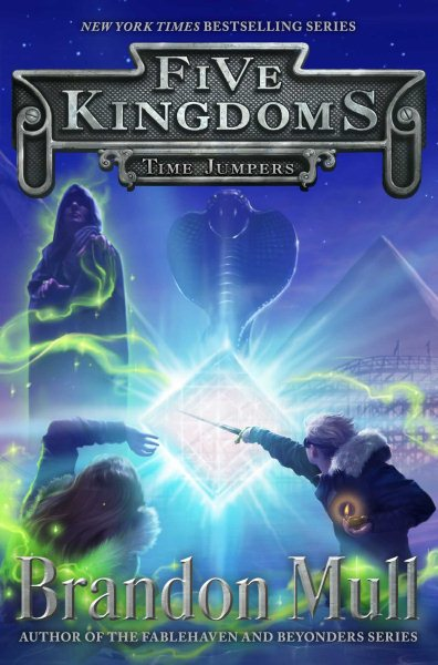 Time Jumpers (Five Kingdoms, Vol. 5)