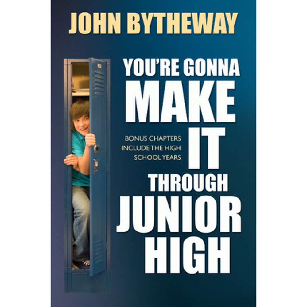 You're Gonna Make It Through Junior High 2