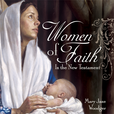 Women Of Faith In The New Testament