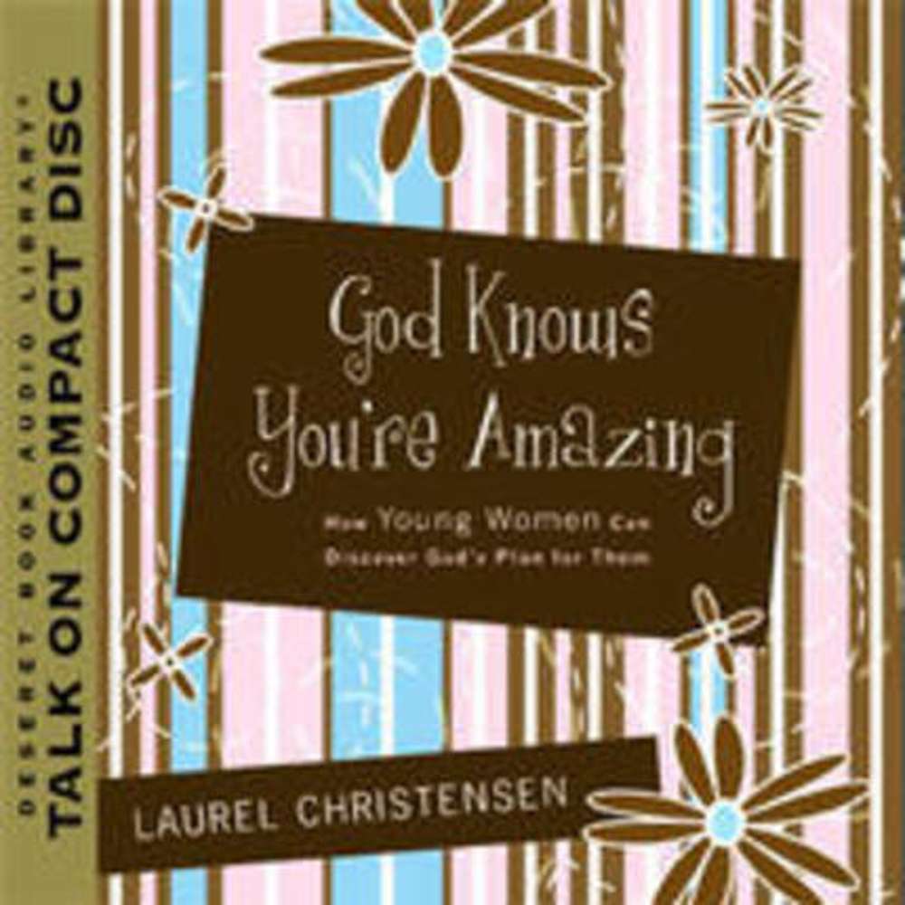 God Knows You're Amazing: How Young Women Can Discover God's Plan for Them 3