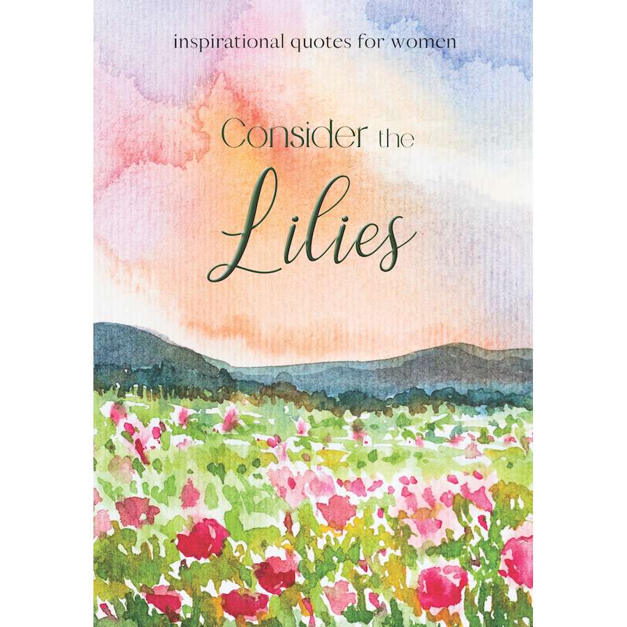 Consider the Lilies