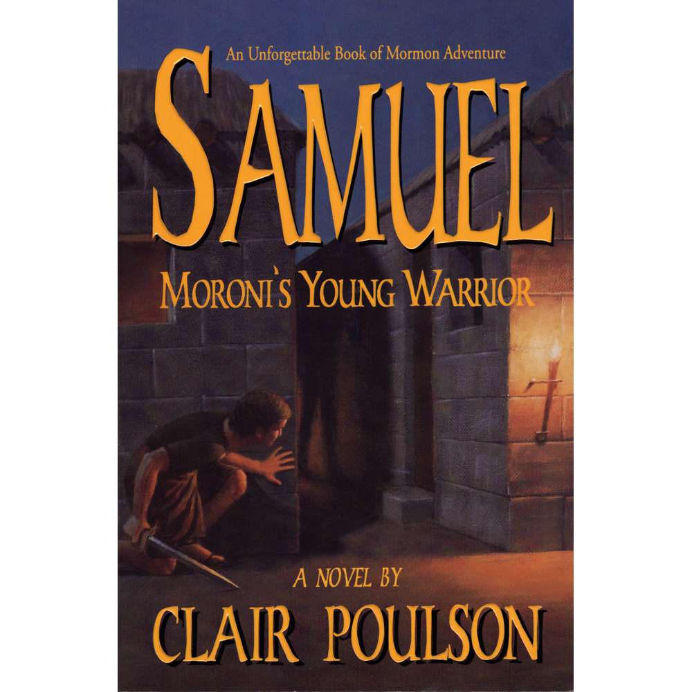 Samuel: Moroni's Young Warrior