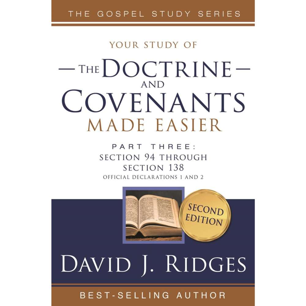 The Doctrine and Covenants Made Easier, Vol. 3 (2nd Edition)