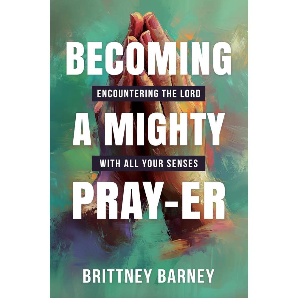 Becoming a Mighty Pray-er 1
