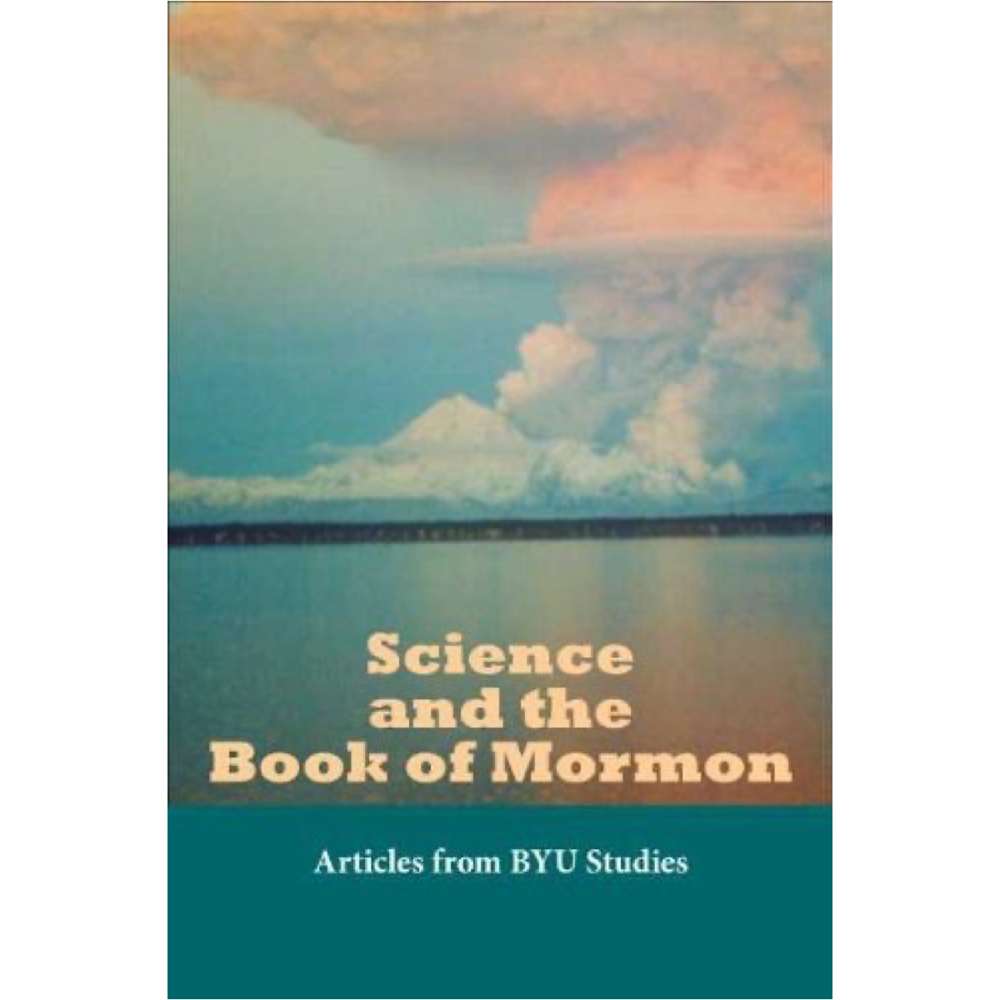 Science and the Book of Mormon - VARIOUS 1