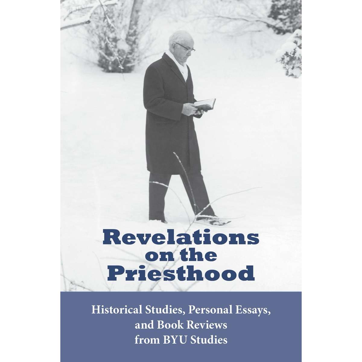Revelations on the Priesthood
