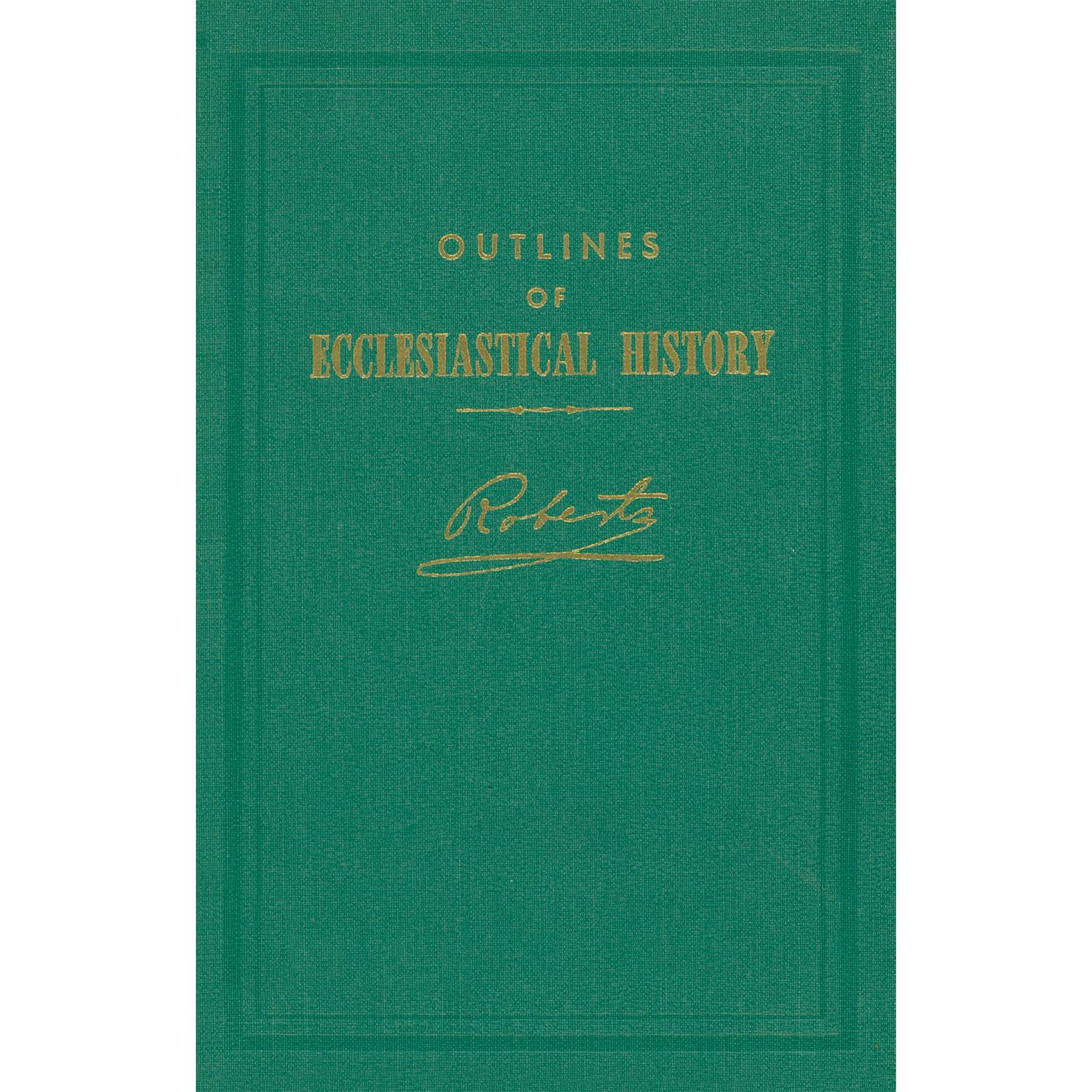 Outlines of Ecclesiastical History