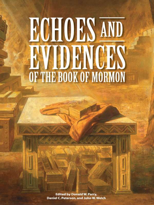 Echoes and Evidences of the Book of Mormon