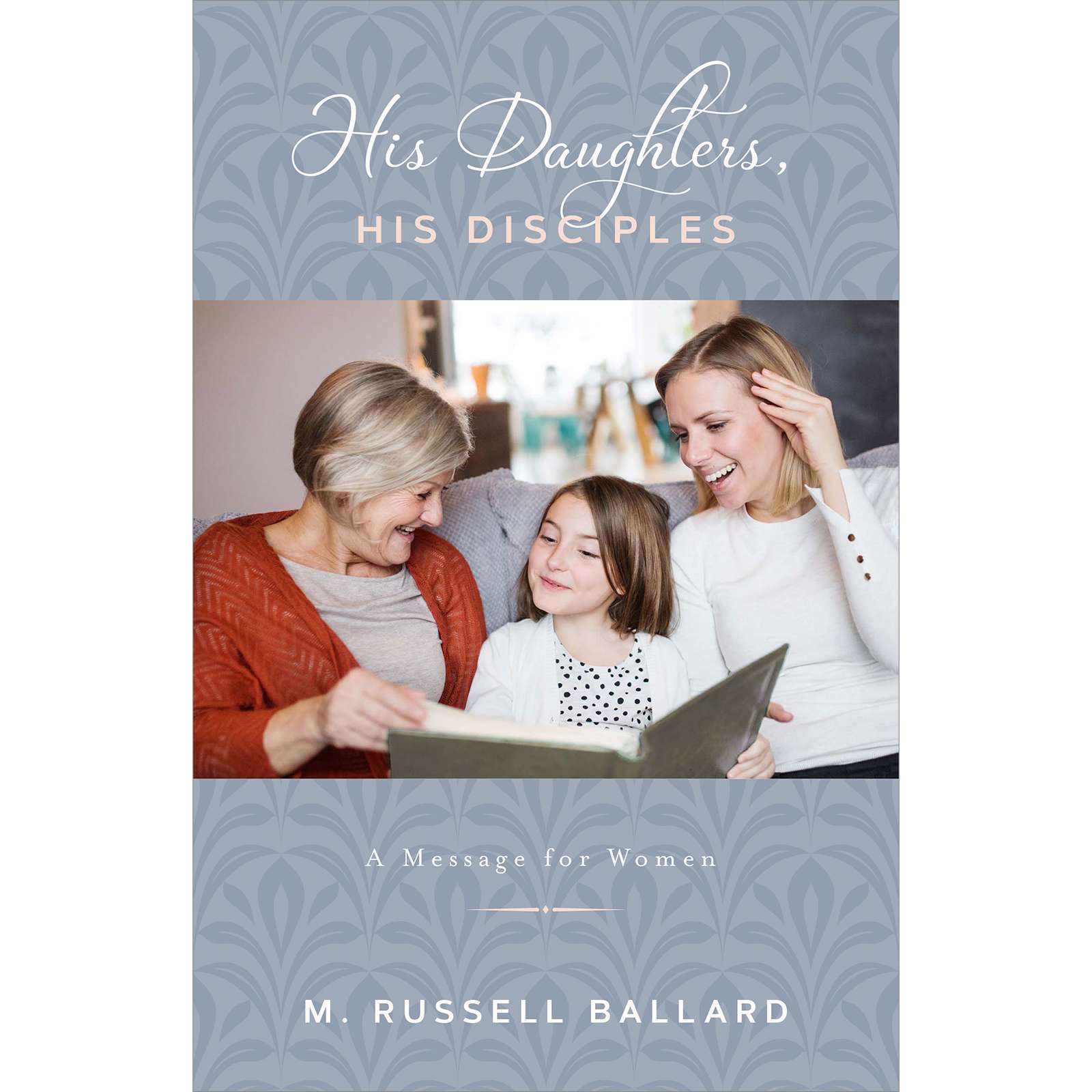 His Daughters, His Disciples (Set of 5)