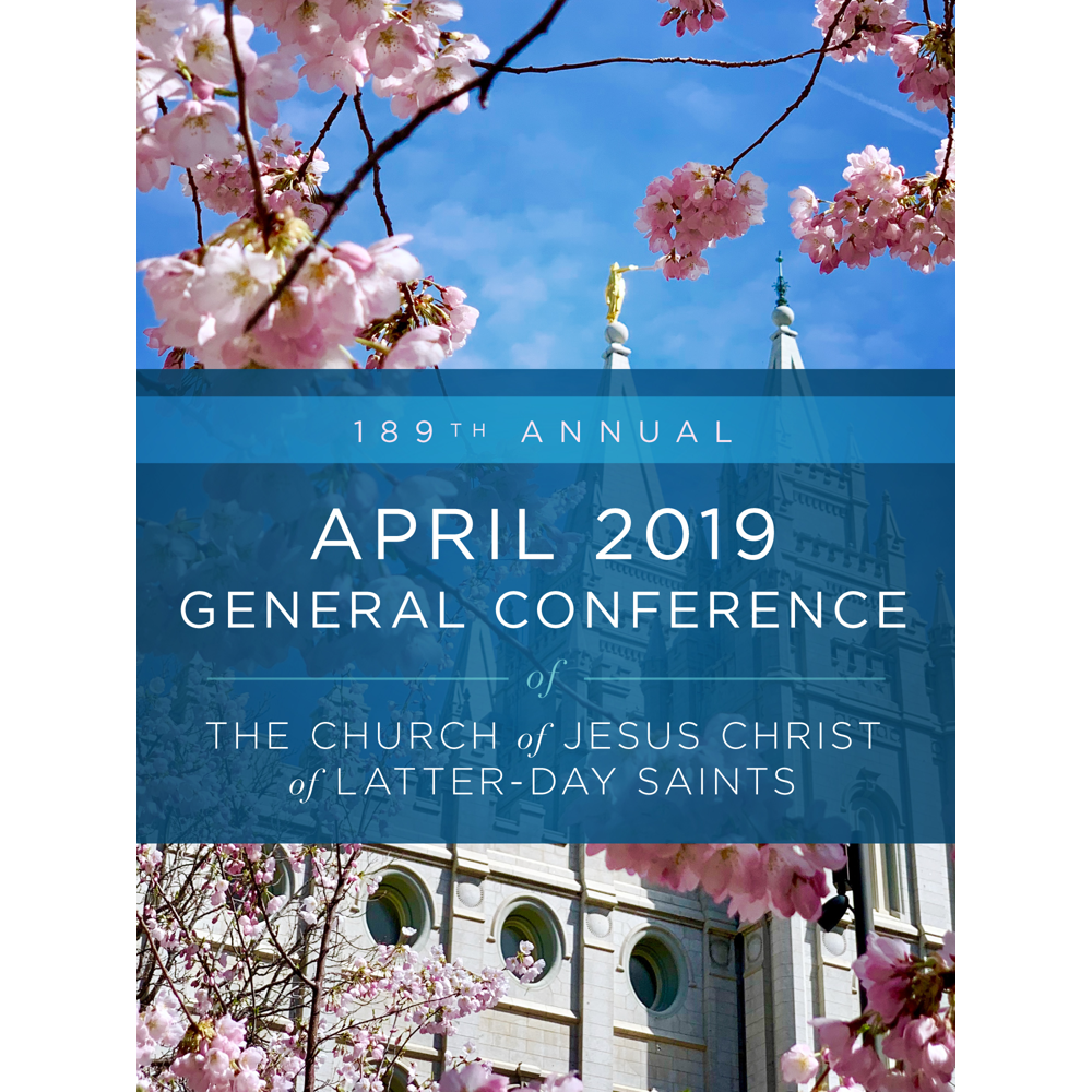 General Conference April 2019,  General Conference April 2019