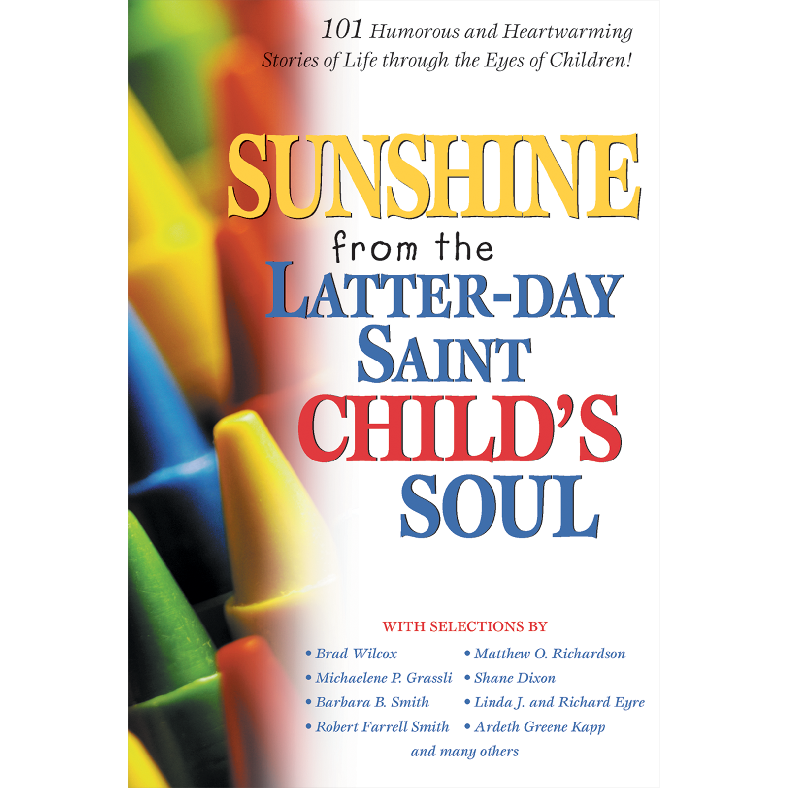 Sunshine From The Latter Day Saint Childs Soul C52, , large image number 0