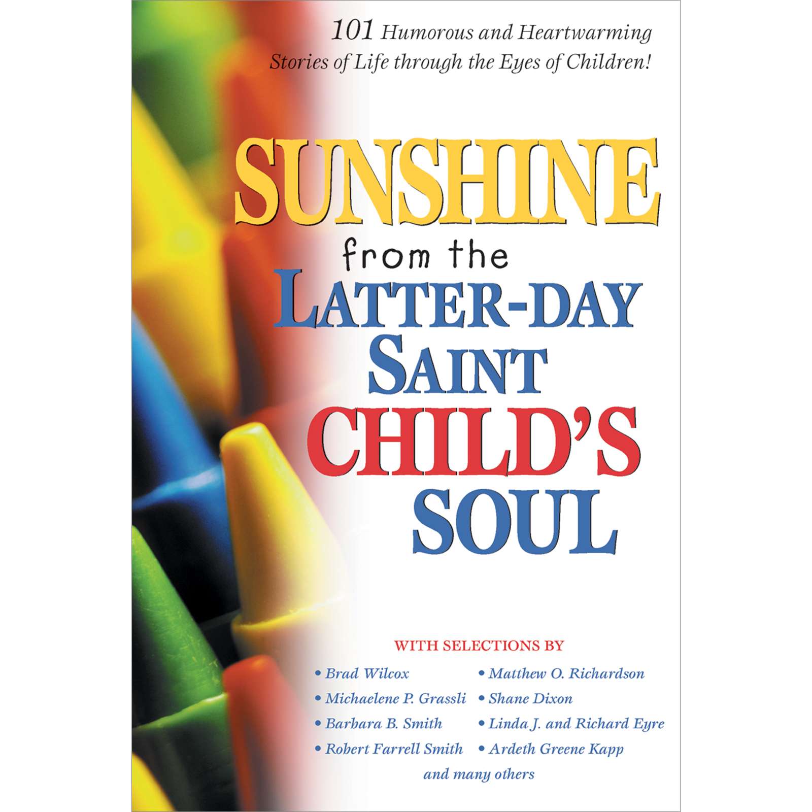 Sunshine from the Latter-day Saint Child's Soul
