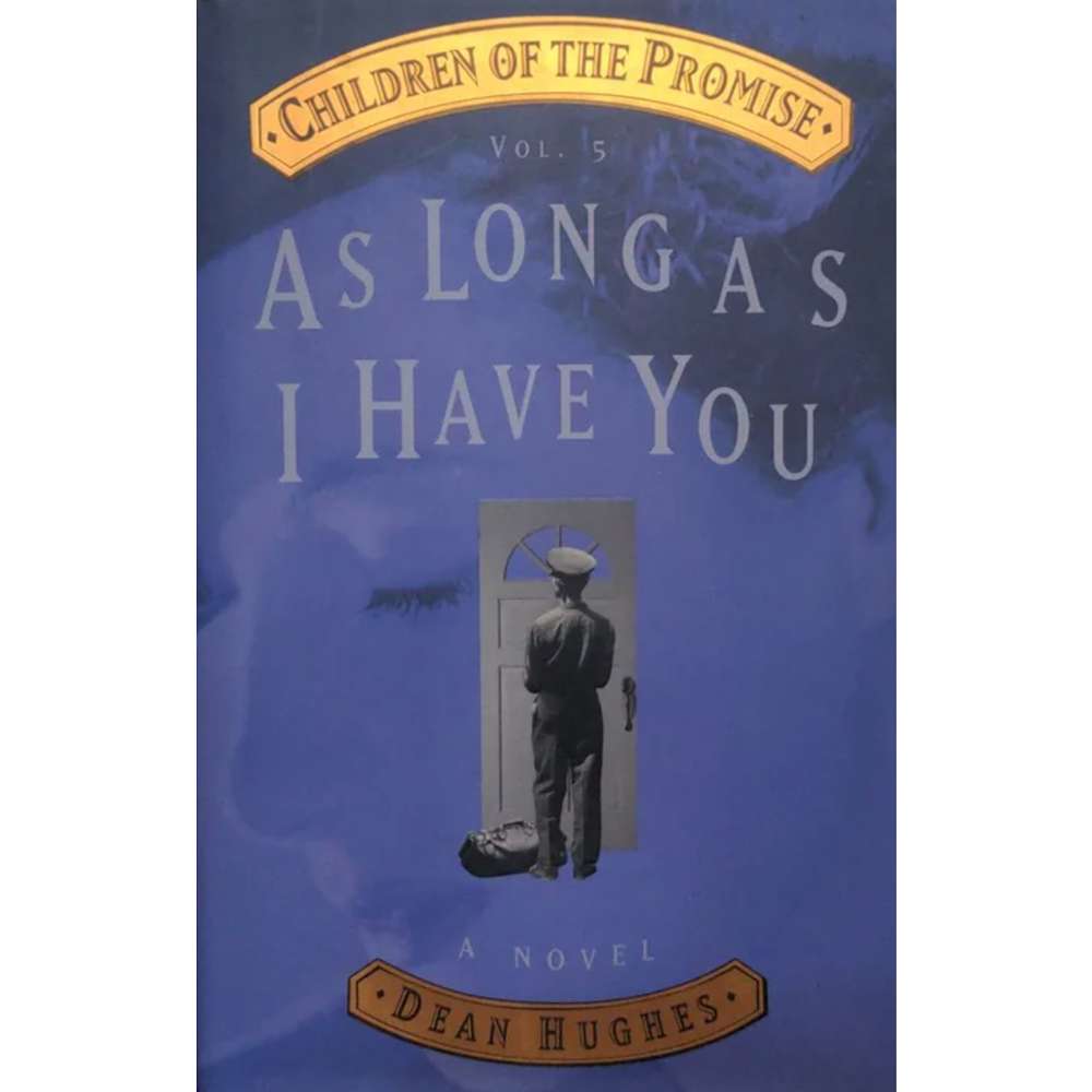 As Long As I Have You (Children of the Promise, Vol. 5)