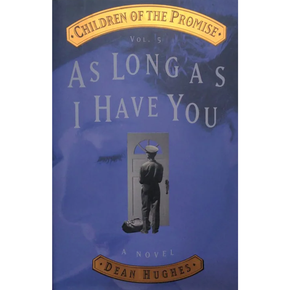 As Long As I Have You (Children of the Promise, Vol. 5)