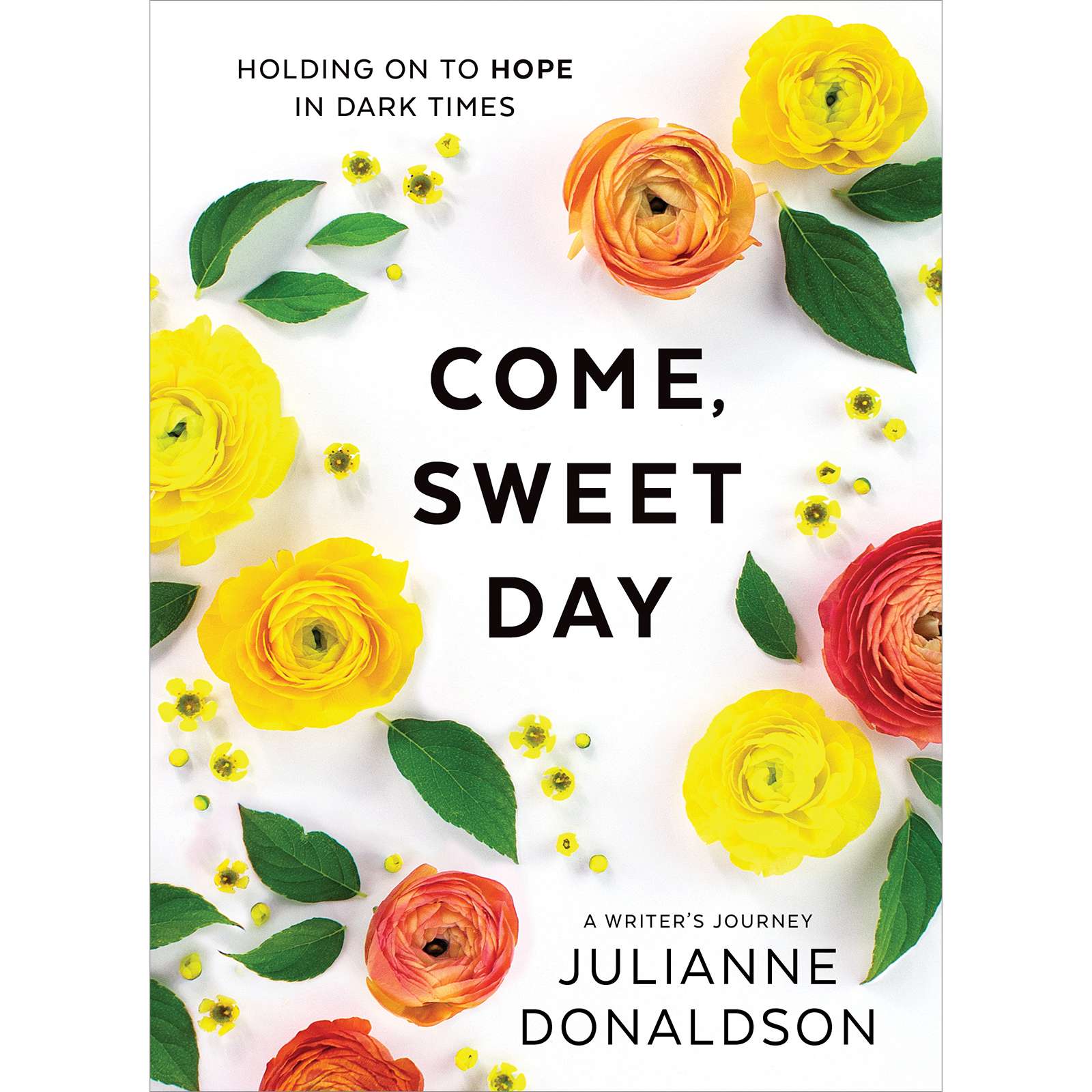 Come, Sweet Day 1