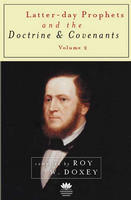Latter-Day Prophets and the Doctrine and Covenants , Vol. 2