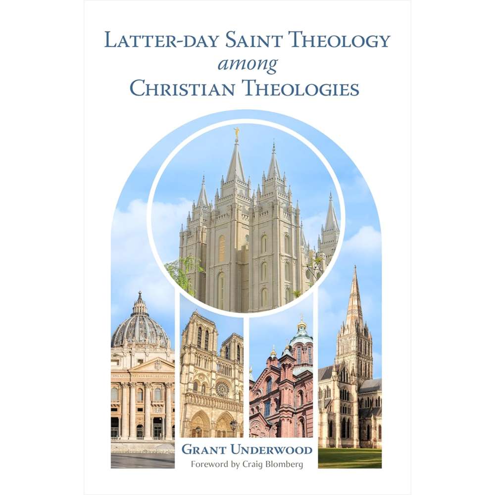 Latter-day Saint Theology among Christian Theologies 1
